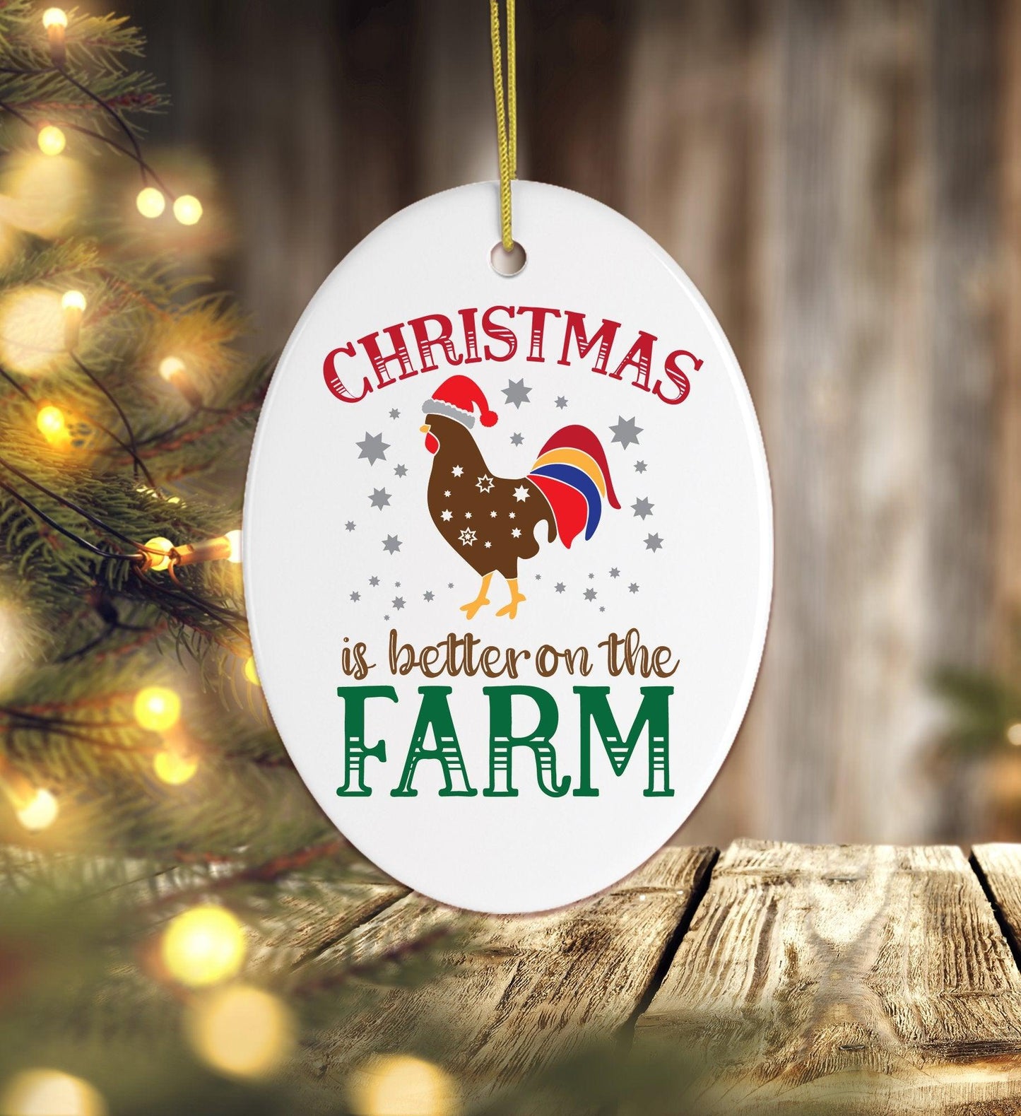 Christmas is Better on the Farm Rooster Ornament