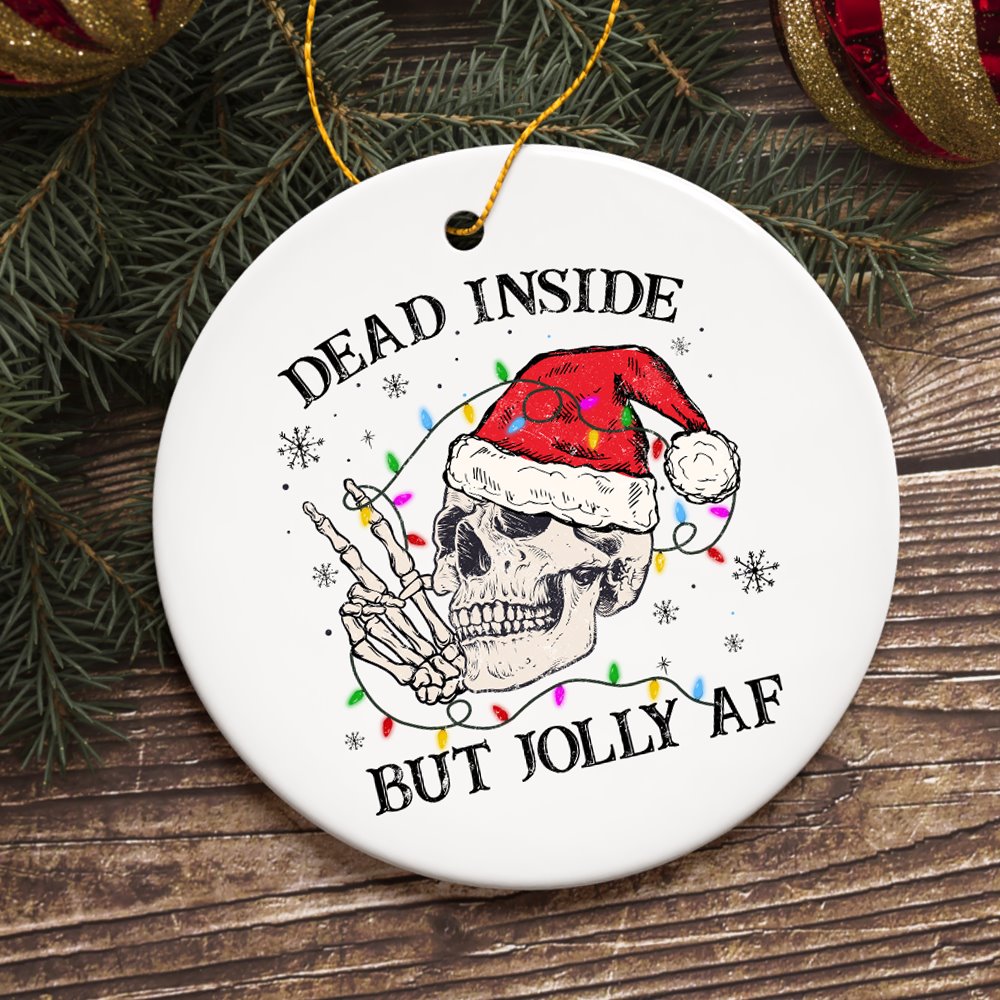 Dead Inside but Jolly AF Santa Skeleton Christmas Ornament, Dark Humor Emo Theme Gift