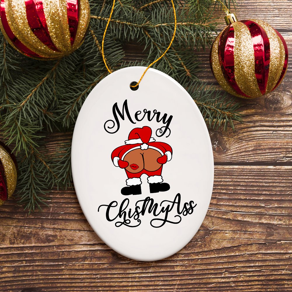 Merry ChisMyAss Funny Mooning Santa Christmas Ornament, Dirty Joke Butt Humor