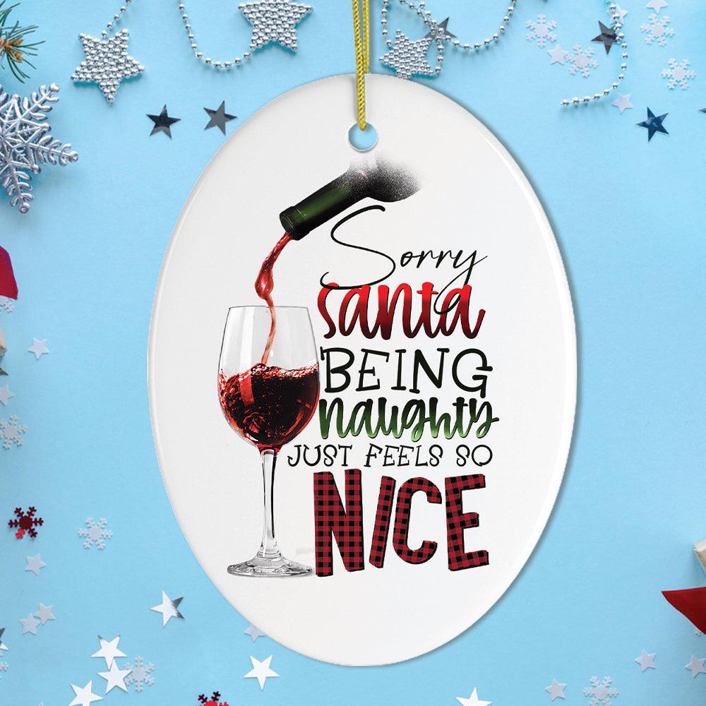 Naughty Wine Drinker Funny Christmas Ornament