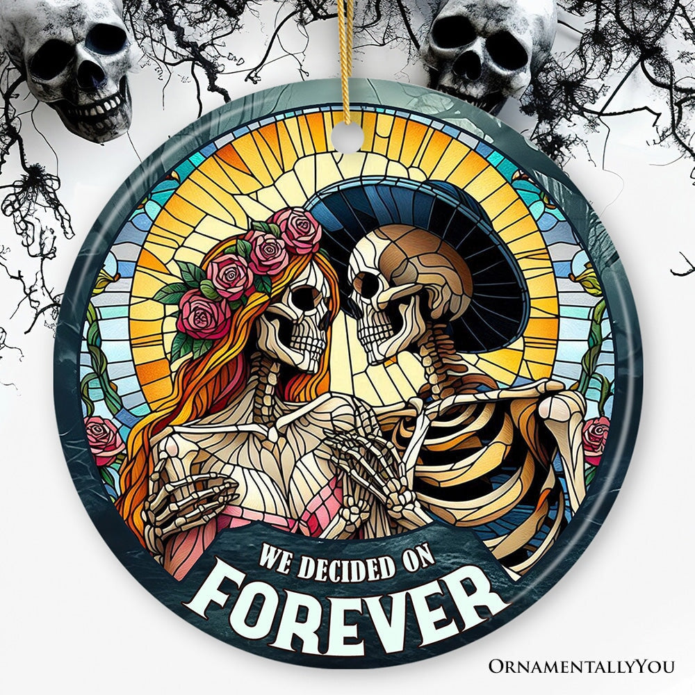 Artistic Skeleton Couple We Decided On Forever Ornament, Gothic Christmas Gift for Lovers