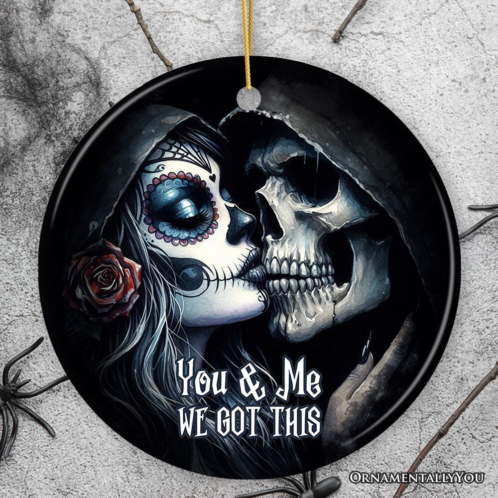 Gothic Skull Couple You & Me We Got This Ornament, Christmas Gift for Lovers