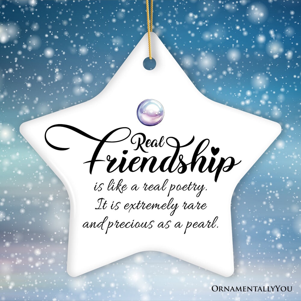 Real Friendship is as Precious as a Pearl Ornament, Christmas Gift for Best Friends