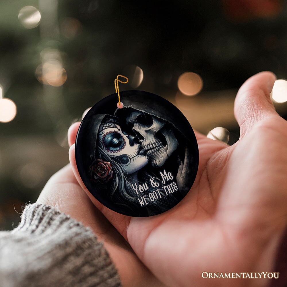 Gothic Skull Couple You & Me We Got This Ornament, Christmas Gift for Lovers