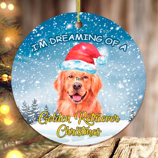 I'm Dreaming of a Golden Retriever Christmas Ornament