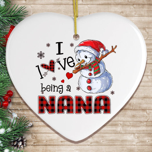 I Love Being a Nana Snowman Grandma Christmas Ornament