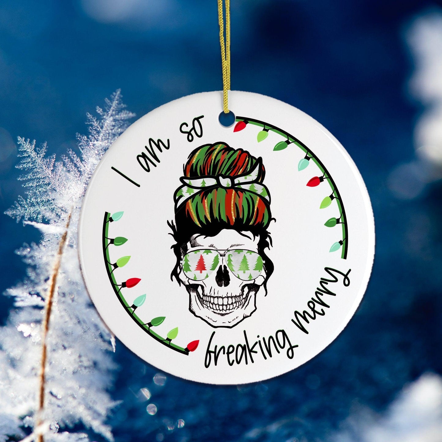 I am so Freaking Merry Skull Ornament