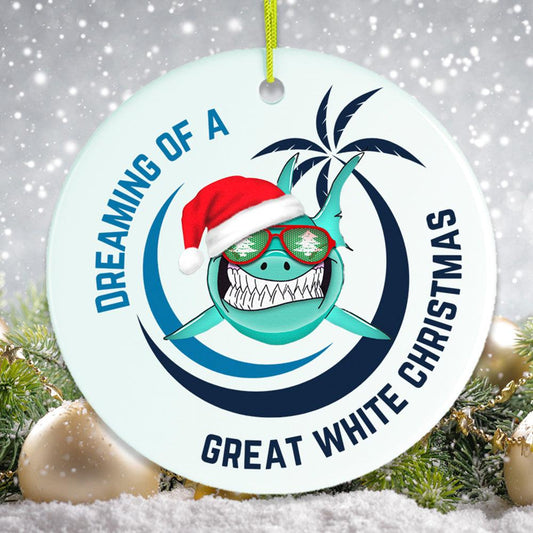 I’m Dreaming of a Great White Christmas Shark Ornament