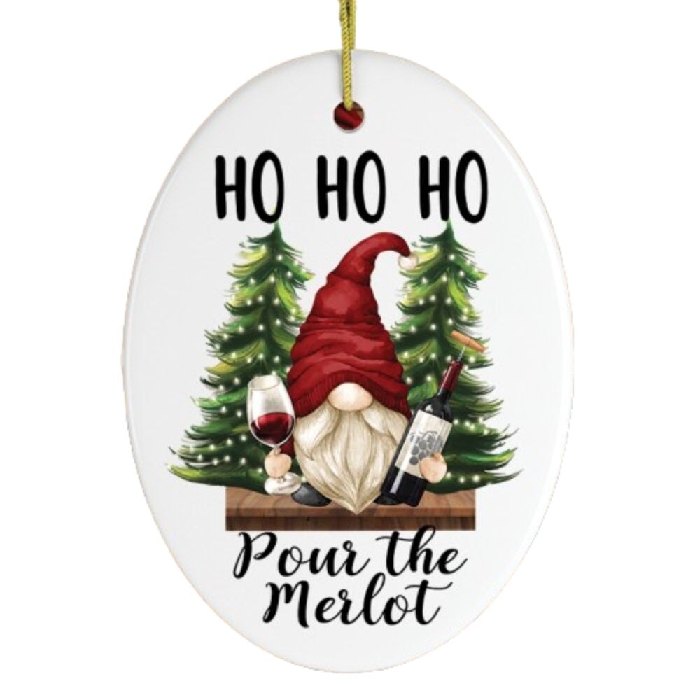 Ho Ho Ho Pass the Merlot Wine Gnome Ornament