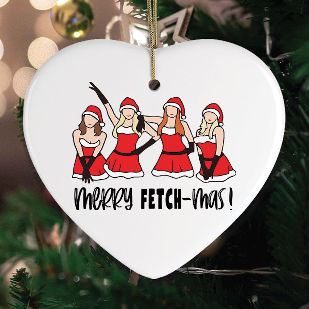 Merry Fetchmas Mean Girls Ornament